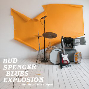 Bud Specer Blues Explosion, copertina Vivi muori blues ripeti