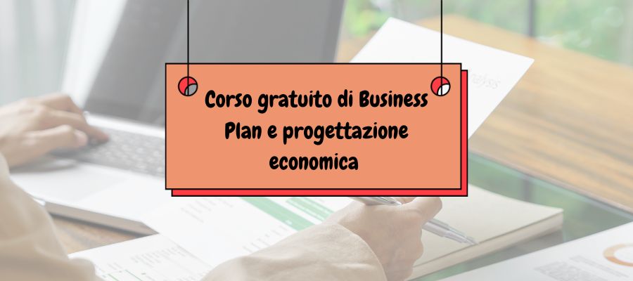 corso Business plan e progettazione economica 