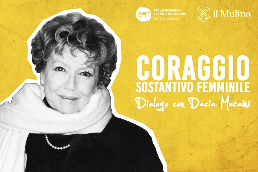 coraggio sostantivo femminile dacia maraini