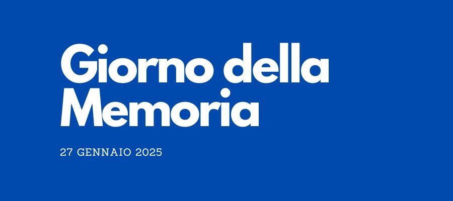 sfondo blu, con la scritta "giorno della memoria. 27 gennaio 2025"