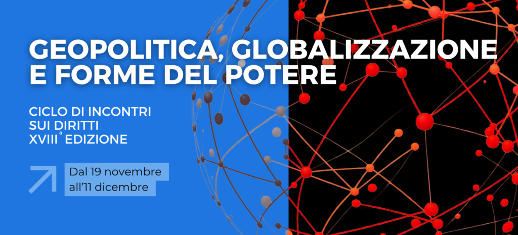 Geopolitica, globalizzazione e forme del potere