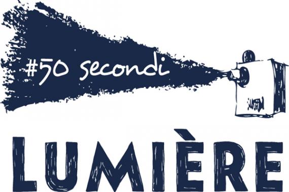 #50 Secondi Lumière! - Contest