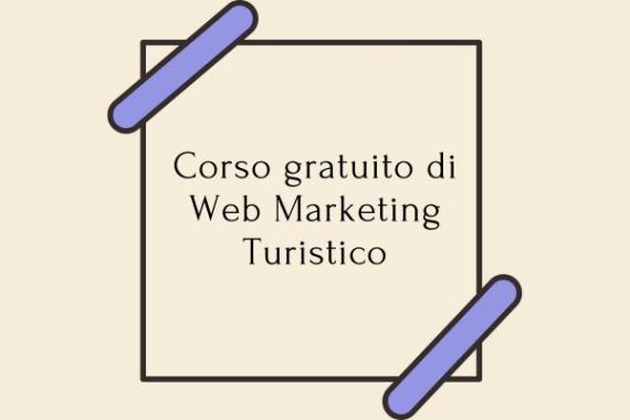 Sfondo giallo chiaro, con un post it al centro con scritto "corso gratuito di web marketing turistico"