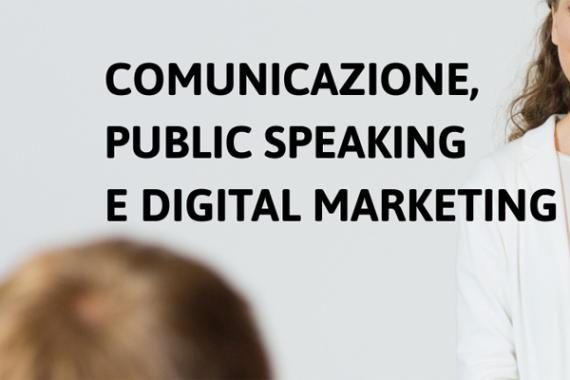 Corso comunicazione, public speaking e digital marketing 