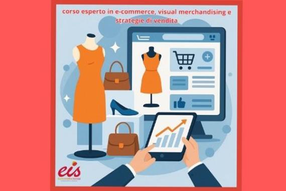 Corso tecnico esperto in e-commerce, visual merchandising e strategie di vendita