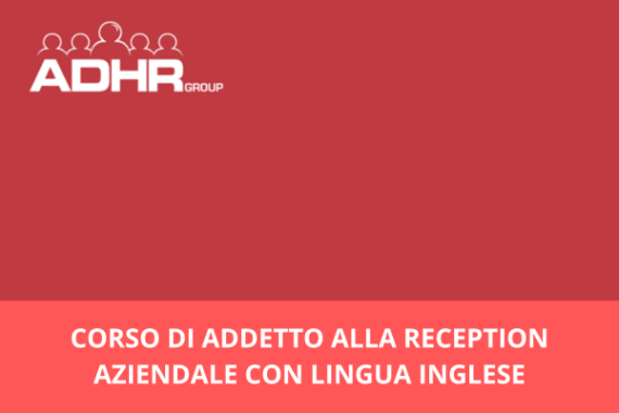 th CORSO DI ADDETTO ALLA RECEPTION AZIENDALE CON LINGUA INGLESE.png