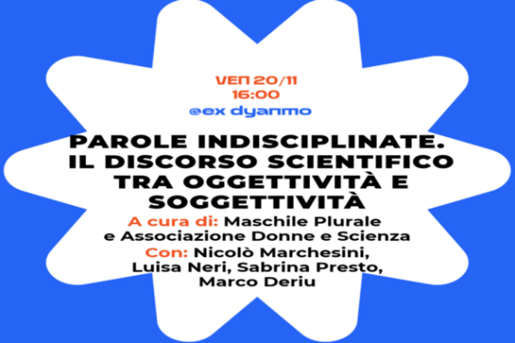 Parole indisciplinate. Il discorso scientifico tra mito dell’oggettività e soggettività di genere